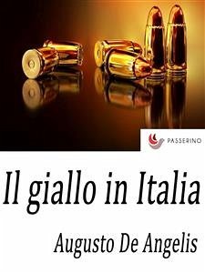 Il giallo in Italia (eBook, ePUB) - De Angelis, Augusto