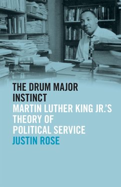 The Drum Major Instinct (eBook, ePUB) - Rose, Justin