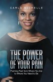 The Power of Your Pain (eBook, ePUB)