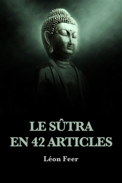 Le Sûtra en 42 articles (eBook, ePUB) - Feer, Léon