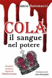 Cola. Il sangue nel potere (eBook, ePUB) - Antonucci, Franco