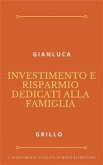 Investimento e risparmio dedicati alla famiglia (eBook, ePUB)