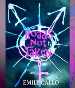 Roads Not Taken (eBook, ePUB) - Gallo, Emily