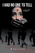 I Had No One to Tell (eBook, ePUB) - Bild 1