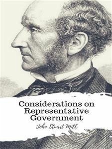 Considerations on Representative Government (eBook, ePUB) - Stuart Mill, John