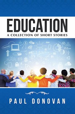 Education (eBook, ePUB) - Donovan, Paul Education (eBook, ePUB) - Donovan, Paul