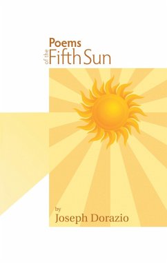 Poems of the Fifth Sun (eBook, ePUB) - Dorazio, Joseph