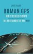 Human GPS - God's Perfect Script... - Bild 1
