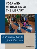 Yoga and Meditation at the Library (eBook, ePUB)