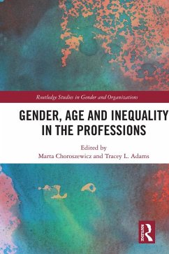 Cover Gender, Age and Inequality in the Professions (eBook, ePUB)