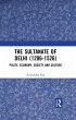 The Sultanate of Delhi (1206-1526)... - Bild 1