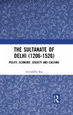 The Sultanate of Delhi (1206-1526) (eBook, PDF)