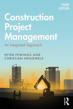 Construction Project Management (eBook, PDF) - Fewings, Peter; Henjewele, Christian