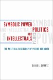 Symbolic Power, Politics, and Intellectuals (eBook, ePUB)