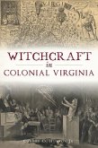 Witchcraft in Colonial Virginia