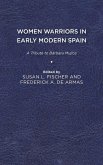 Women Warriors in Early Modern Spain