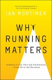 Why Running Matters (eBook, ePUB)
