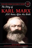 The Story of Karl Marx 200 Years After His Birth (eBook, ePUB)