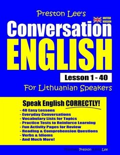 Preston Lee's Conversation English For Lithuanian Speakers Lesson 1 - 40 (British Version) - Preston, Matthew; Lee, Kevin