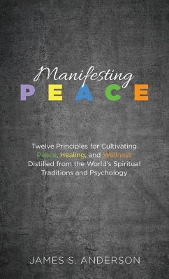 Manifesting Peace - Anderson, James S.