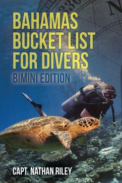 Bahamas Bucket List for Divers (eBook, ePUB) - Riley, Nathan
