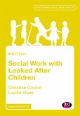 Social Work with Looked After Children (eBook, PDF)