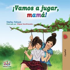 ¡Vamos a jugar, mamá! - Admont, Shelley; Books, Kidkiddos