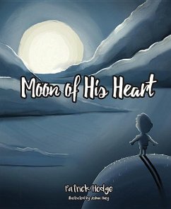 Moon of His Heart - Hodge, Patrick