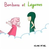 Bonbons et Légumes