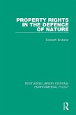 Property Rights in the Defence of Nature (eBook, ePUB)