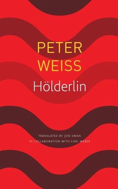 Hölderlin: A Play in Two Acts - Weiss, Peter