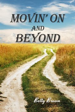 Movin' On and Beyond - Brown, Betty