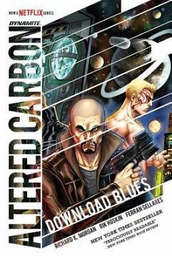 Altered Carbon: Download Blues Signed Ed. - Morgan, Richard K; Hoskin, Rik