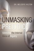 Unmasking Prejudice (eBook, ePUB)