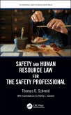 Safety and Human Resource Law for the Safety Professional (eBook, ePUB)