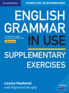 English Grammar in Use Supplementary Exercises Book with Answers - Hashemi, Louise