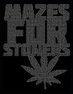 Mazes for Stoners - Weaver, Carver