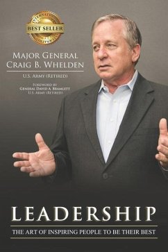 Leadership: The Art of Inspiring People to Be Their Best - Whelden, Craig B.