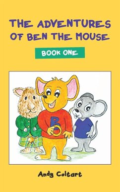 The Adventures of Ben the Mouse - Coltart, Andy