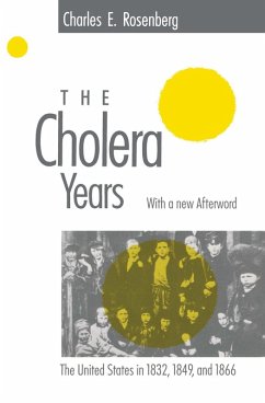 The Cholera Years (eBook, ePUB) - Rosenberg, Charles E.