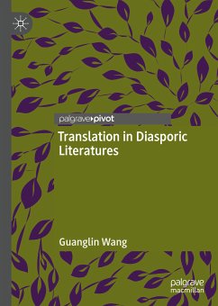 Translation in Diasporic Literatures (eBook, PDF) - Wang, Guanglin