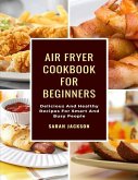 Air Fryer Cookbook for Beginners