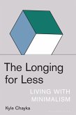 The Longing for Less