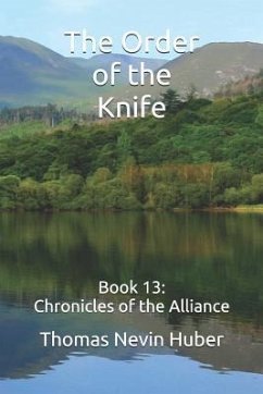 The Order of the Knife - Huber, Thomas Nevin