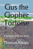 Gus the Gopher Tortoise