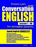 Preston Lee's Conversation English For Norwegian Speakers Lesson 1 - 40 (British Version)