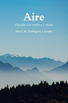 Aire (versión con métrica y rima) - Rodríguez Carrillo, Silvio M.
