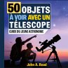 50 Objets à voir avec un télescope - Bild 1
