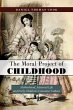 The Moral Project of Childhood - Bild 1