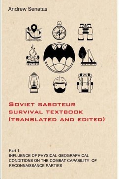 Soviet Saboteur Survival Textbook (Translated and Edited) - Senatas, Andrew